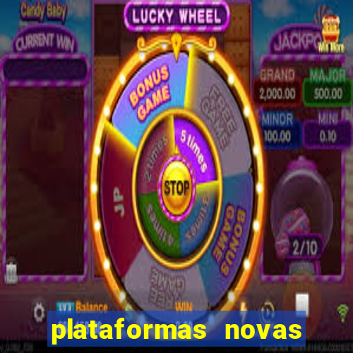 plataformas novas do tigrinho